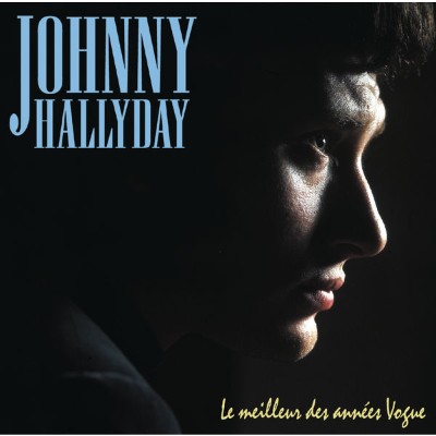 Johnny Hallyday - Le meilleur des années vogue (2000) [16B-44 1kHz]