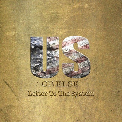 T I  - Us Or Else Letter To The System (2016) [16B-44 1kHz]