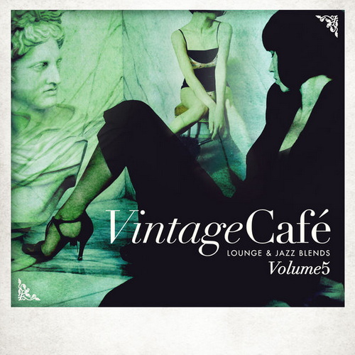 Vintage Cafe Lounge and Jazz Blends (Special Selection) Pt. 5 (2014)