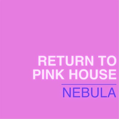 Nebula - Return to Pink House (Live) (2017) [16B-44 1kHz]
