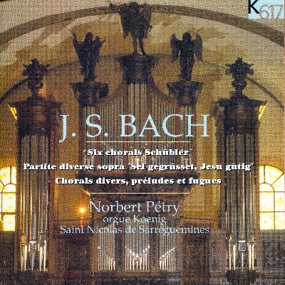 Johann Sebastian Bach - Bach  Schübler-Chorales, Preludes & Fugues & Chorales