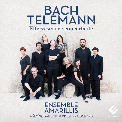 Georg Philipp Telemann - Bach & Telemann  Effervescence concertante