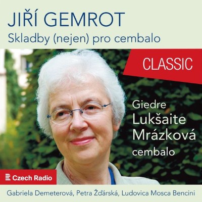 Giedré Lukšaité Mrázková - Jiří Gemrot Compositions Not Only For the Harpsichord (2020) [16B-44 1... Giedré Lukšaité Mrázková - Jiří Gemrot Compositions Not Only For the Harpsichord (2020) [16B-44 1...