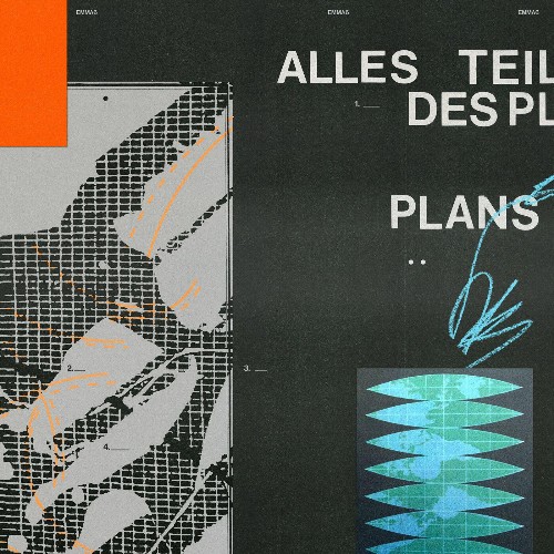 EMMA6 - Alles Teil des Plans (2022)