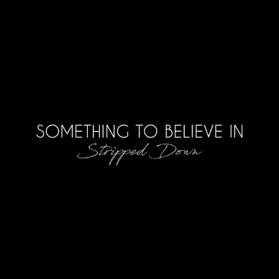 Laura Marano - Something To Believe In  (Stripped Down) (2021) [16B-44 1kHz]