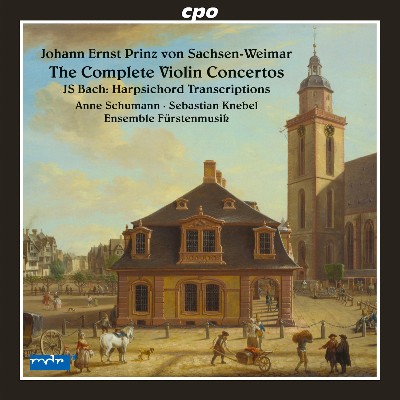 Johann Sebastian Bach - Johann Ernst Prinz von Sachsen-Weimar  Complete Violin Concertos