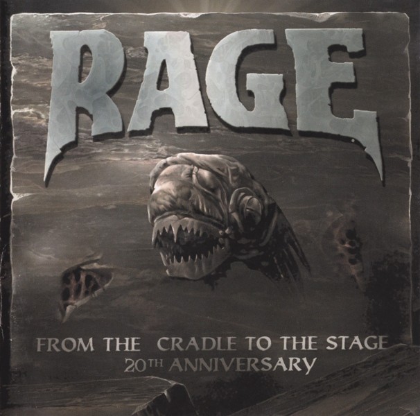 Rage - From The Cradle To The Stage: 20th Anniversary 2004 (Lossless)