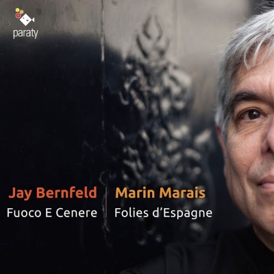 Jay Bernfeld - Marin Marais  Folies d'Espagne & Pièces de viole (2017) [24B-96kHz]