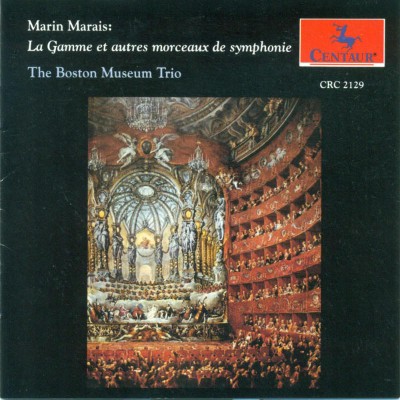 Boston Museum Trio - Marais, M  Chamber Music (La Gamme Et Autre Morceux De Symphonie) (Marin Mar...