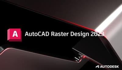 Autodesk AutoCAD Raster Design 2023 (x64)