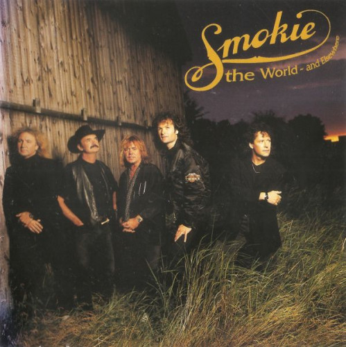 Smokie - The World And Elsewhere (1995) (LOSSLESS)
