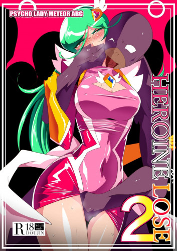 HEROINE LOSE 2 Psycho Lady Meteor Hen Psycho Power Heroine VS Kyousei Chikan Choukyou! Hentai Comics