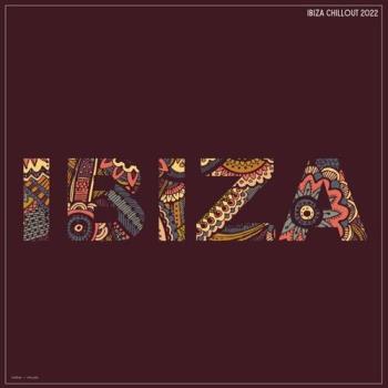 VA - Ibiza Chillout 2022 (2022) (MP3)