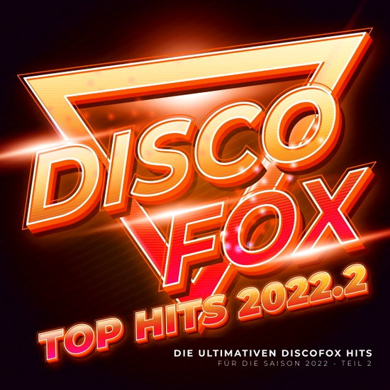 VA - Discofox Top Hits 2022.2