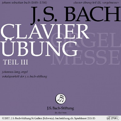 Johann Sebastian Bach - Clavier-Übung Teil III, Orgelmesse