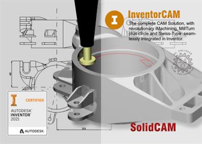 InventorCAM 2021 SP4 HF2 Build 128303 (x64)