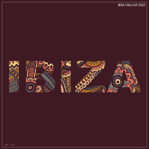 VA - Ibiza Chillout 2022 (2022) (MP3)