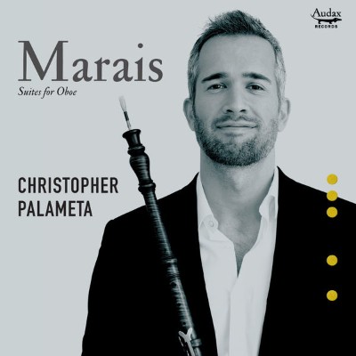 Christopher Palameta - Marin Marais  Suites for Oboe (2014) [24B-44 1kHz]