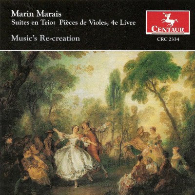 Music's Re-creation - Marais, M  Pieces De Violes, Book 4 (Music's Re-Creation) (Marin Marais) (1...