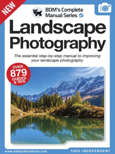 Landscape Photography The Complete Manual - 13th Edition 2022