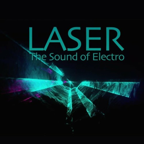 Laser (The Sound of Electro) (2022)