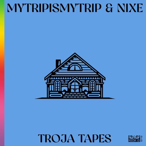 Mytripismytrip & Nixe - Troja Tapes (2022)
