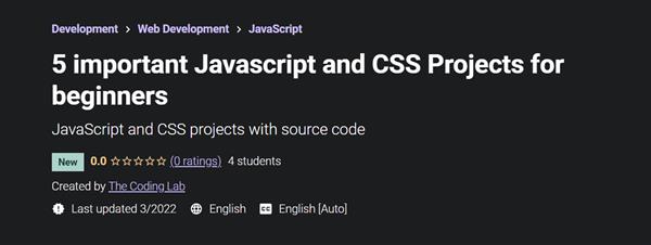 5 important Javascript and CSS Projects for beginners