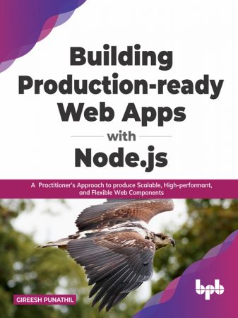 Building Production-ready Web Apps with Node.js A Practitioner’s Approach