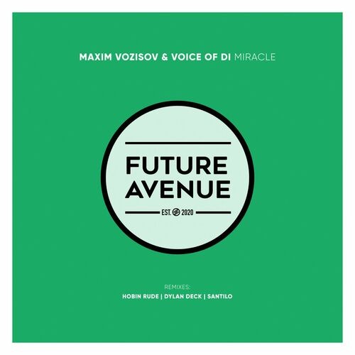 Maxim Vozisov & Voice Of Di - Miracle (2022)