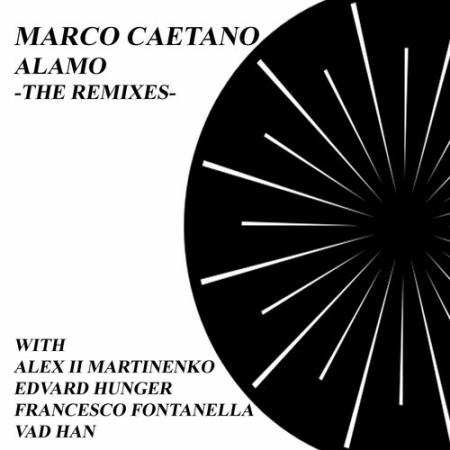 Marco Caetano - Alamo (The Remixes ) (2022)