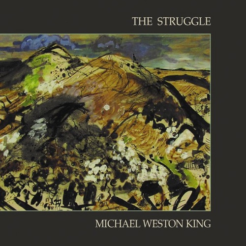 Michael Weston King - The Struggle (2022)
