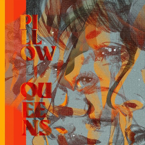 Pillow Queens - Leave The Light On (2022)