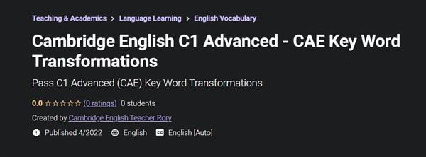 Cambridge English C1 Advanced - CAE Key Word Transformations