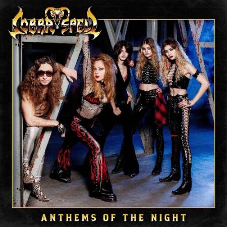 Cobra Spell - Anthems Of The Night (2022)