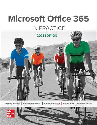 Microsoft Office 365 In Practice, 2021 Edition