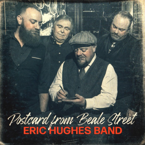 Eric Hughes Band - Postcard From Beale Street (2020) [lossless]