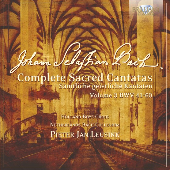 Johann Sebastian Bach - J S  Bach  Complete Sacred Cantatas Vol  03, BWV 41-60