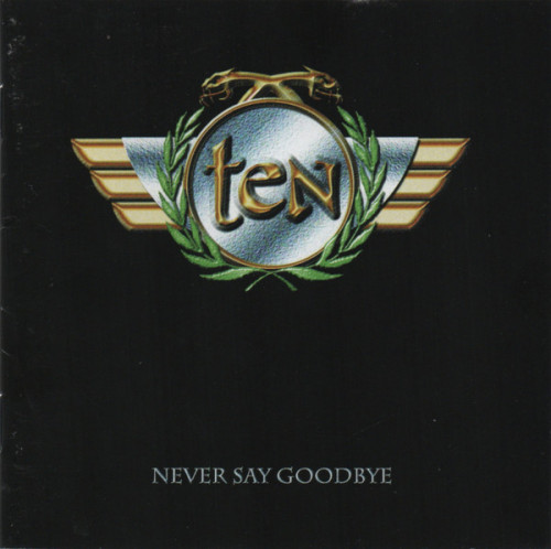 Ten - Never Say Goodbye (1998) (LOSSLESS)