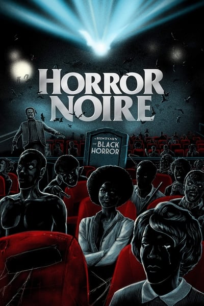Horror Noire A History Of Black Horror (2019) [720p] [BluRay] 
