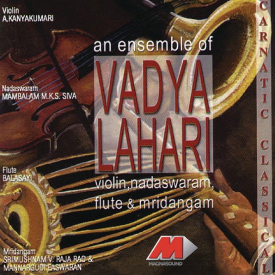 A  Kanyakumari - An Ensemble of Violin, Nadaswaram, Flute & Mridangam (1999) [16B-44 1kHz]