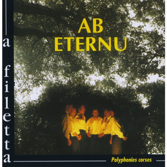 A Filetta - Ab Eternu (Polyphonies corses) (1992) [16B-44 1kHz]
