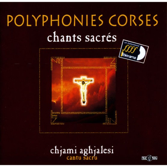 Chjami Aghjalesi - Cantu sacru (Chants sacrés) - Polyphonies corses (1991) [16B-44 1kHz]