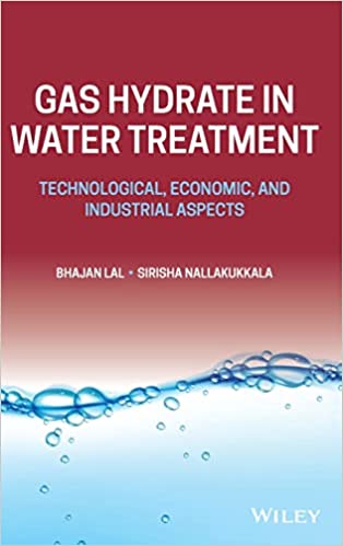 Gas Hydrate in Water Treatment Technological, Economic, and Industrial Aspects