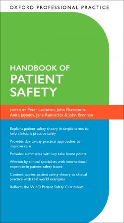 Oxford Professional Practice Handbook of Patient Safety