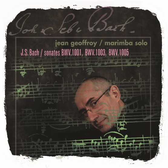 Johann Sebastian Bach - Bach  Sonates, BWV 1001, 1003, 1005