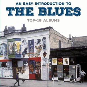 An Easy Introduction To The Blues Top-16 Albums [8CD] (2018)