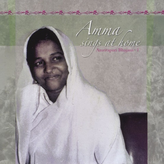 Amma - Amma Sings At Home, Vol 1 (2010) [16B-44 1kHz]