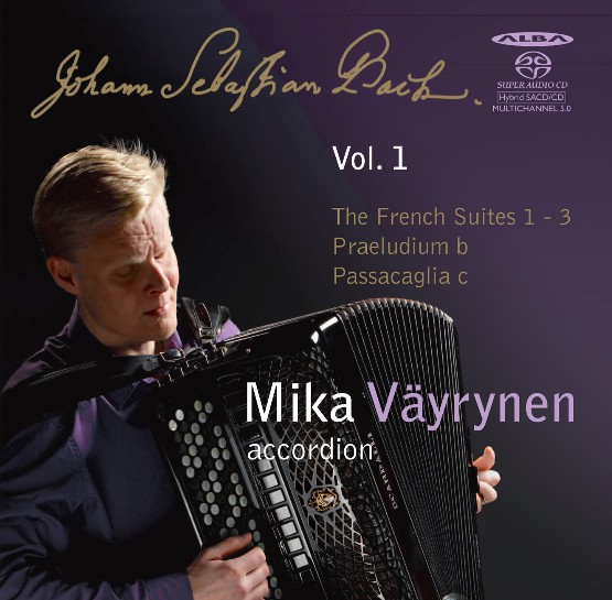 Johann Sebastian Bach - Bach  The French Suites 1 - 3, Praeludium in B minor & Passacaglia in C m...