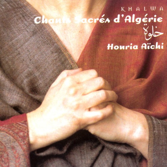 Aichi Houria - Sacred Songs from Algeria (2001) [16B-44 1kHz]