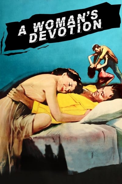A Womans Devotion (1956) [1080p] [BluRay] [YTS MX]